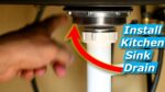 Step-by-Step Guide to Installing a Kitchen Sink Drain