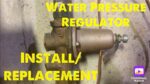 Step-by-Step Guide: Replacing a Water Pressure Regulator