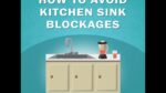 5 Effective Methods to Prevent Kitchen Sink Blockages